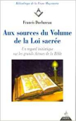 Aux sources du Volume de la Loi sacrée