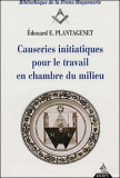 Causeries initiatiques - TOME III : "Le Maître"