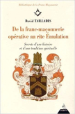 De la franc-maçonnerie opérative au rite Emulation