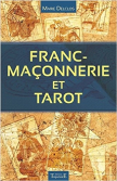 Franc-Maçonnerie et Tarot