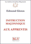 Instruction maçonnique aux Apprentis