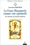 La Franc-Maçonnerie comme Voie Spirituelle