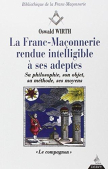 La Franc-Maçonnerie rendue intelligible à ses adeptes - Tome 2, Le Compagnon