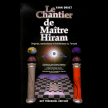 Le Chantier de Maître Hiram (Yann DRUET)