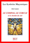 Le compas, le cercle et le chemin du ciel