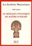 Le message initiatique de maître Eckhart 