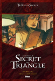Le Triangle Secret - Dans le Secret du Triangle (Didier Convard&Luc Révillon )