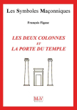 Les deux colonnes et la porte du Temple