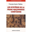 les mystères de la franc-maçonnerie chrétienne