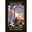 Les Planches du Maître ( Christian GUIGUE)