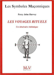 les voyages rituels - Un itinéraire initiatique