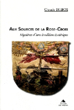 LIVRE - Aux Sources de la Rose-Croix - Claude DELBOS