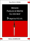 Mémento 9e degré R.E.A.A. - Paroles de Maître Elu des Neuf