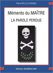 Mémento du Maître - La Parole Perdue