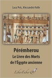Pérémherou - Le Livre des Morts dans l'Egypte Ancienne