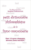 Petit Dictionnaire Philosophique de la F.M.