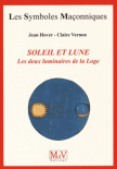 SOLEIL ET LUNE - Les deux luminaires de la Loge