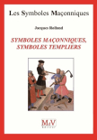 Symboles maçonniques, Symboles templiers - N° 60 - Jacques ROLLAND